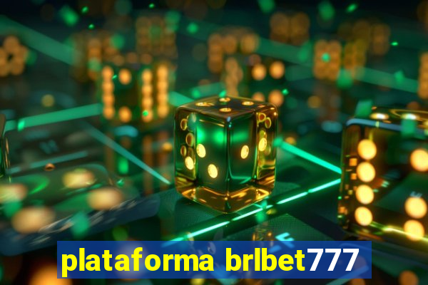 plataforma brlbet777